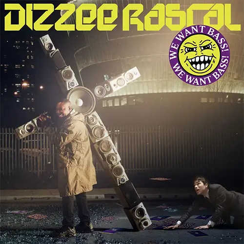 Dizzee Rascal - We Want Bass!